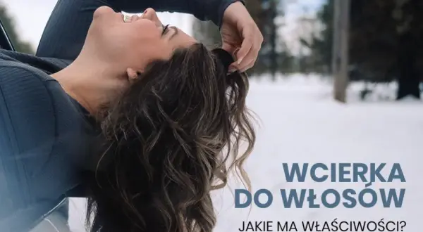 Jak używać wcierek do włosów, aby uzyskać zdrowe i mocne pasma